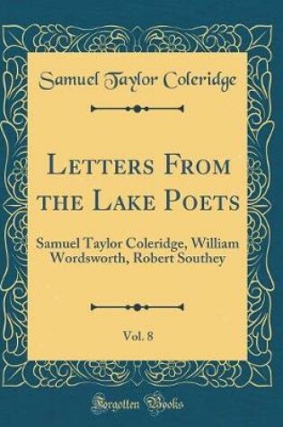 Cover of Letters from the Lake Poets, Vol. 8