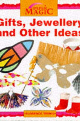 Cover of Gifts, Jewellery and Other Ideas