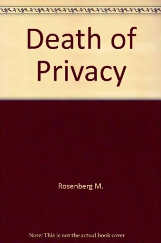 Cover of The Death of Privacy