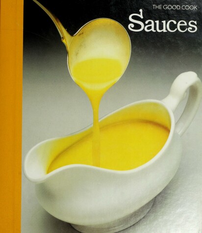 Cover of Sauces-Good Cook Series