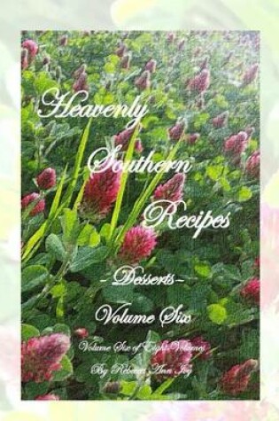 Cover of Heavenly Southern Recipes - Desserts