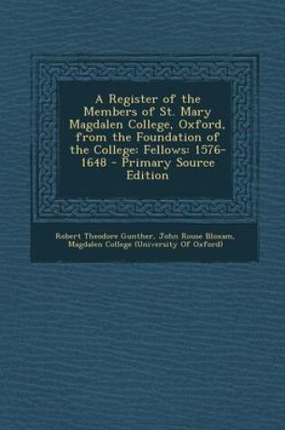 Cover of A Register of the Members of St. Mary Magdalen College, Oxford, from the Foundation of the College