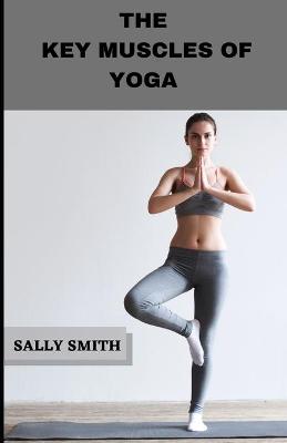 Book cover for The Key Muscles of Yoga