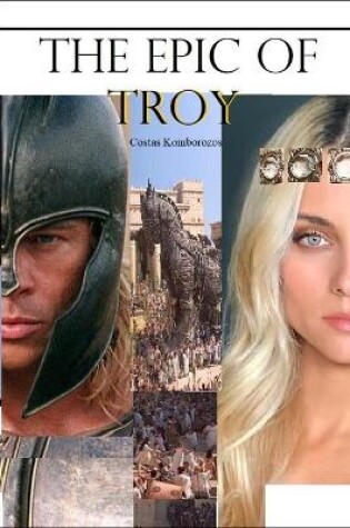 Cover of The Epic of Troy