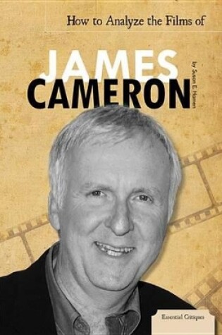 Cover of How to Analyze the Films of James Cameron