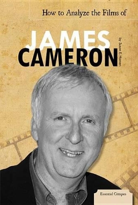 Cover of How to Analyze the Films of James Cameron