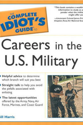 Cover of Complete Idiot's Guide To Careers in the U.S. Military