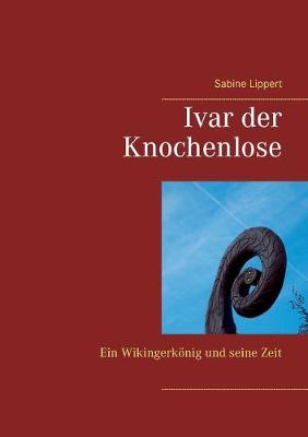 Book cover for Ivar der Knochenlose