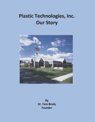 Book cover for Plastic Technologies, Inc.