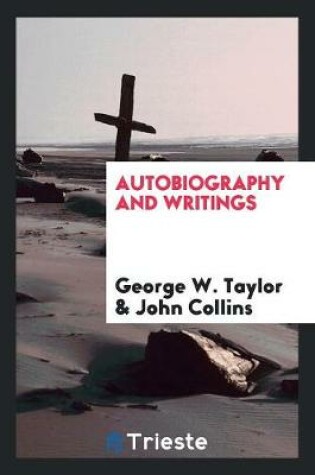 Cover of Autobiography and Writings