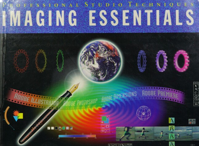 Book cover for Imaging Essentials with Adobe Photoshop, Adobe Illustrator, Adobe Dimensions and Adobe Premiere