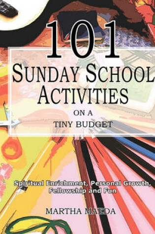 Cover of 101 Sunday School Activities on a Tiny Budget