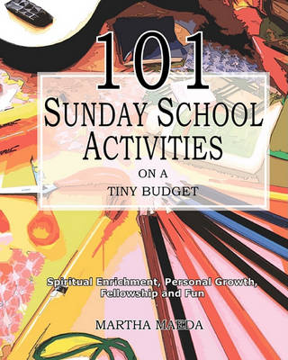 Book cover for 101 Sunday School Activities on a Tiny Budget