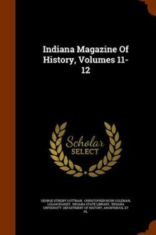 Cover of Indiana Magazine of History, Volumes 11-12