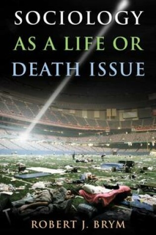 Cover of Sociology as a Life or Death Issue