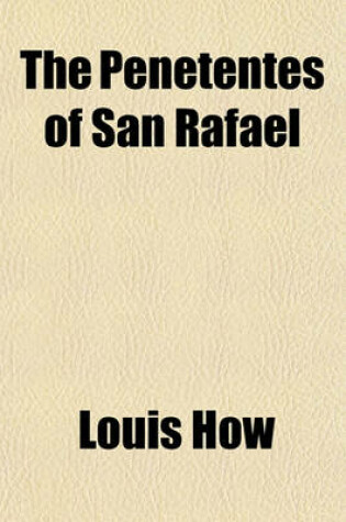Cover of The Penetentes of San Rafael