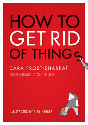 Book cover for How to Get Rid of Things