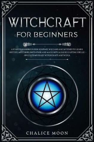 Cover of Witchcraft for Beginners