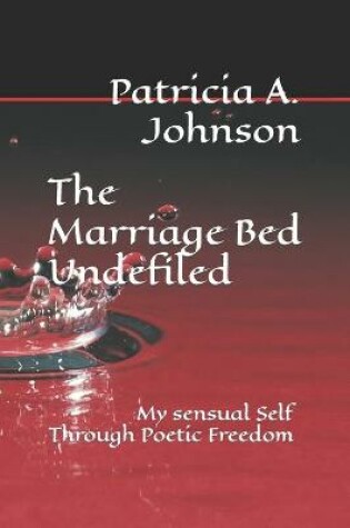 Cover of The Marriage Bed Undefiled