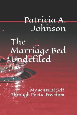 Book cover for The Marriage Bed Undefiled