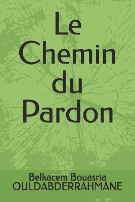 Book cover for Le Chemin du Pardon