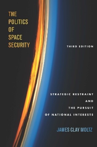 Cover of The Politics of Space Security