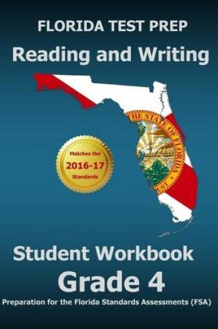 Cover of Florida Test Prep Reading and Writing Student Workbook Grade 4