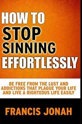 Book cover for How to Stop Sinning Effortlessly