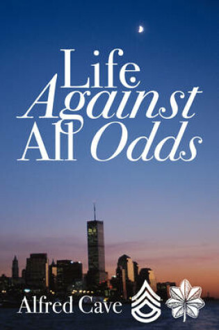 Cover of Life Against All Odds