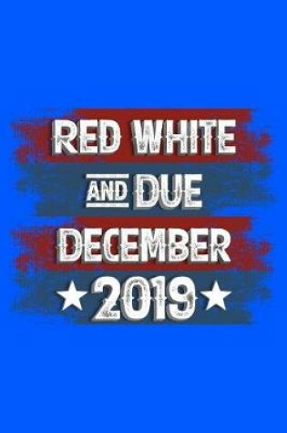 Cover of Red White and Due December 2019