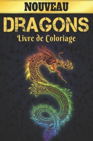 Cover of Livre de Coloriage Dragons Nouveau