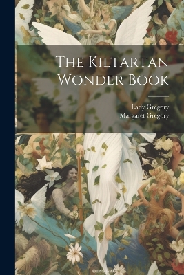 Book cover for The Kiltartan Wonder Book