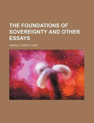 Book cover for The Foundations of Sovereignty and Other Essays