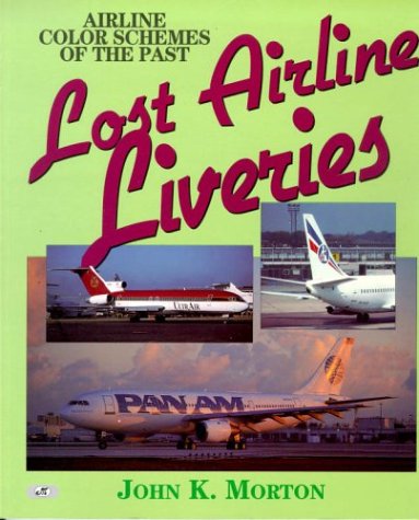 Book cover for Lost Airlines : Aircraft Liveries of the Past