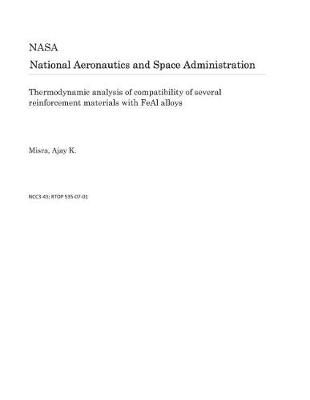 Book cover for Thermodynamic Analysis of Compatibility of Several Reinforcement Materials with Feal Alloys