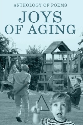 Cover of Joys Of Aging