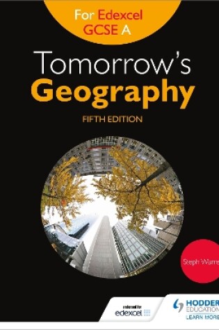 Cover of Tomorrow's Geography for Edexcel GCSE A Fifth Edition