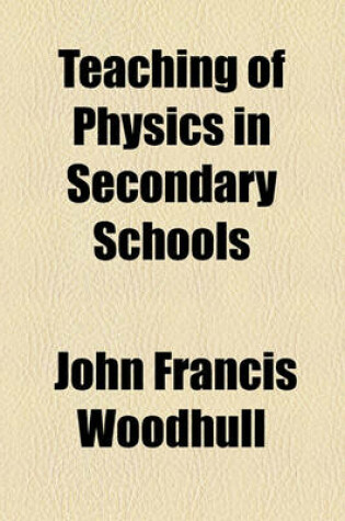 Cover of Teaching of Physics in Secondary Schools