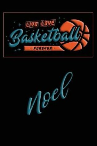 Cover of Live Love Basketball Forever Noel