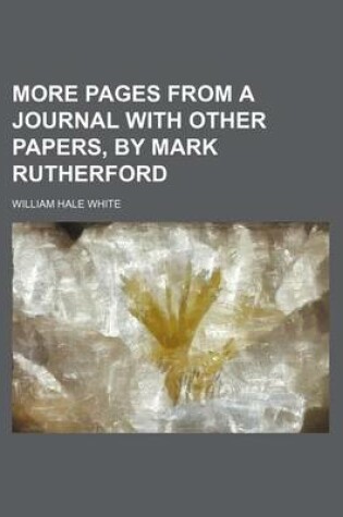 Cover of More Pages from a Journal with Other Papers, by Mark Rutherford