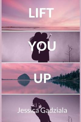 Book cover for Lift You Up