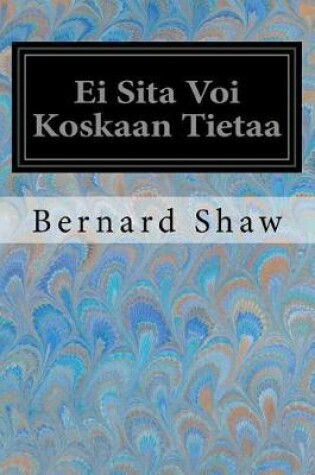 Cover of Ei Sita Voi Koskaan Tietaa