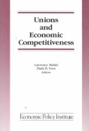 Book cover for Unions and Economic Competitiveness