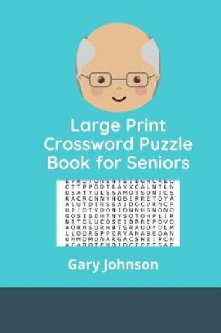 Cover of Large Print Crossword Puzzle Book for Seniors