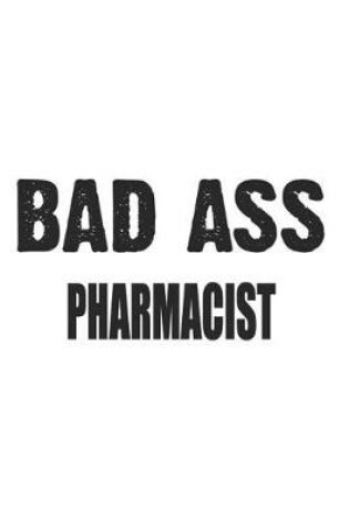 Cover of Bad Ass Pharmacist