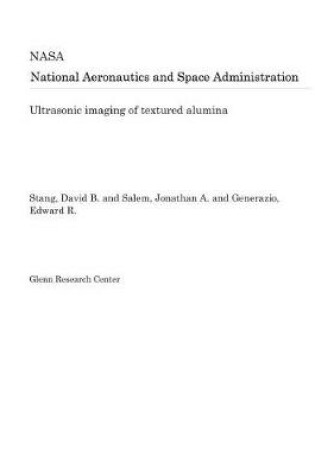 Cover of Ultrasonic Imaging of Textured Alumina