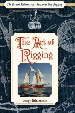 Cover of The Art of Rigging (Dover Maritime)