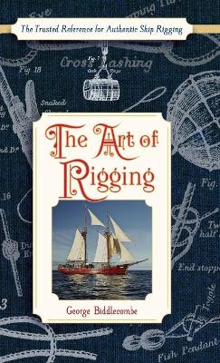 Book cover for The Art of Rigging (Dover Maritime)