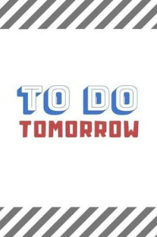 Cover of To Do Tomorrow