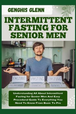 Book cover for Intermittent Fasting for Senior Men